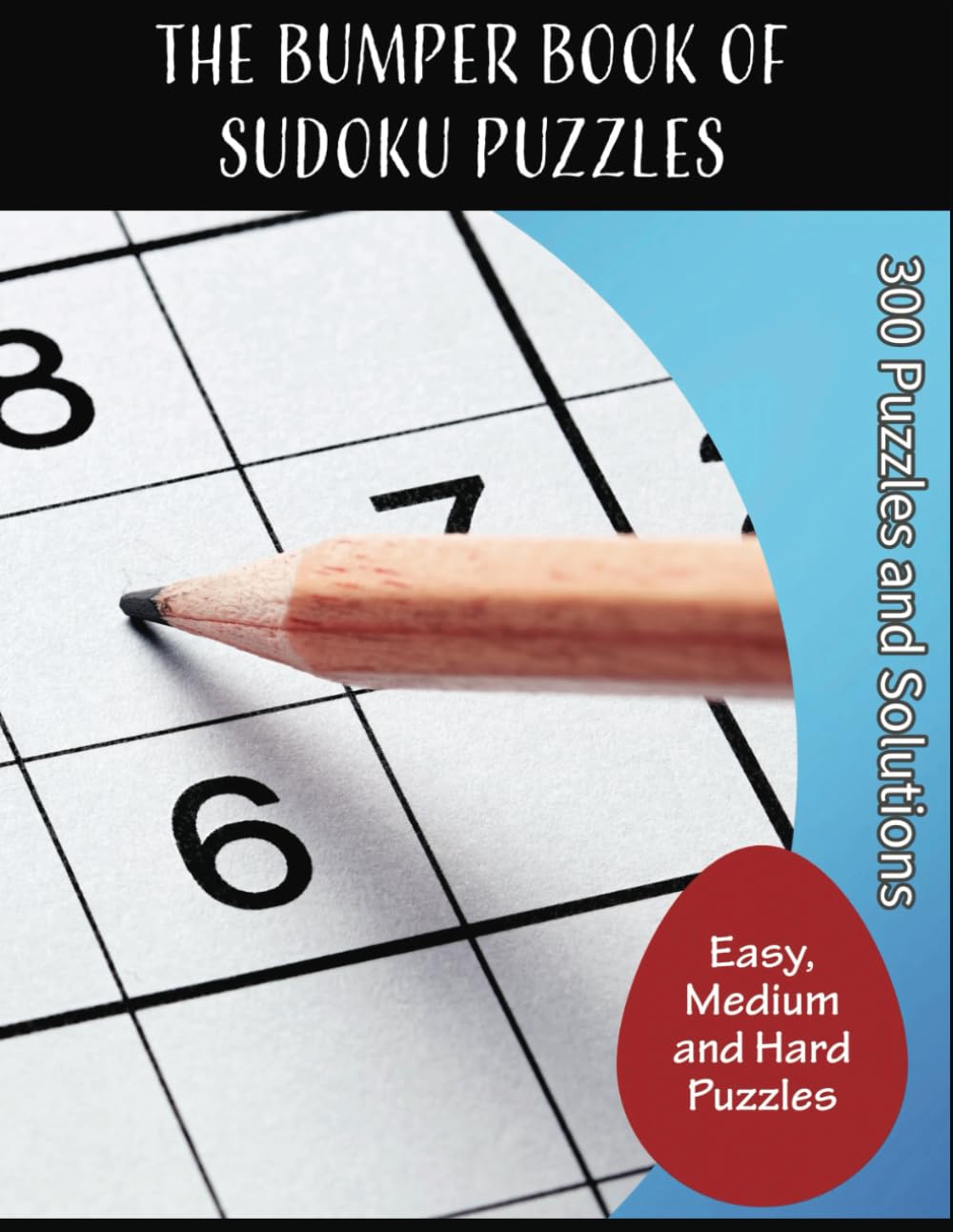 The Bumper Book of Sudoku Puzzles