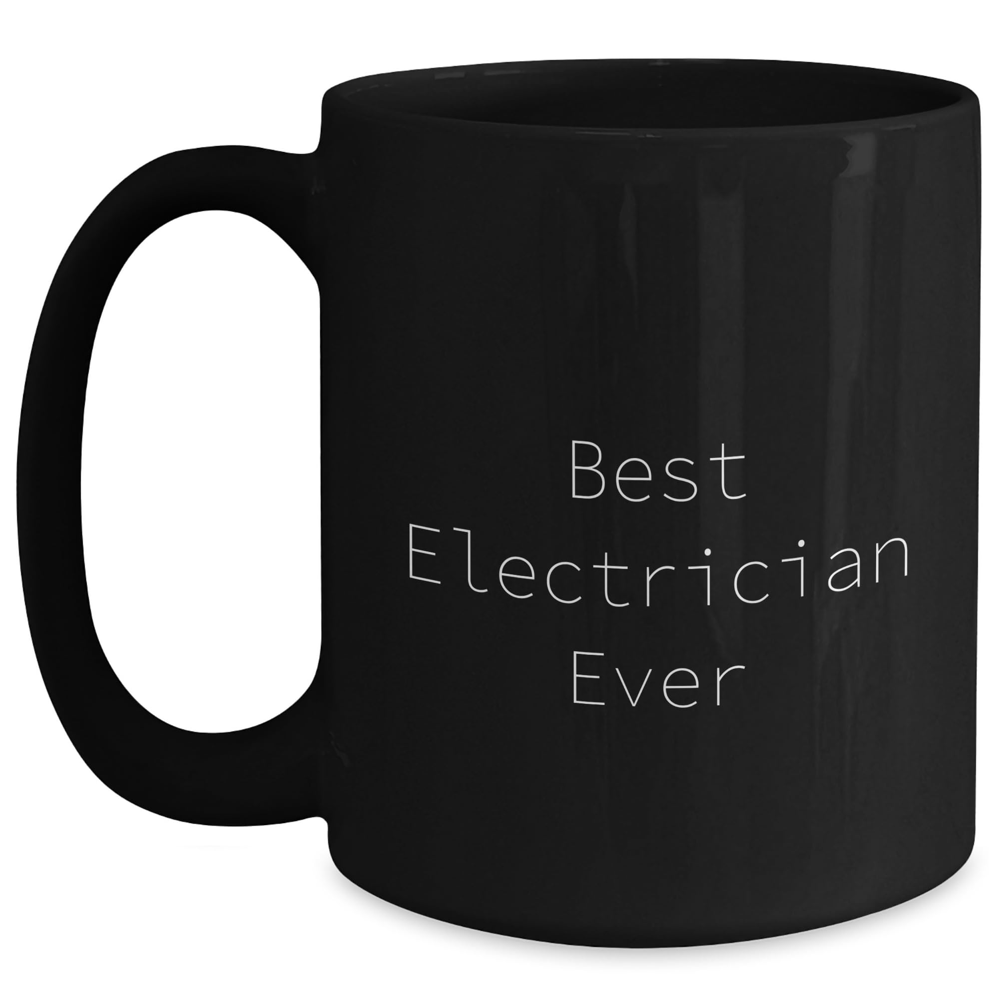 Best Electrician Ever Gifts from Friends for Electrician Birthday Unique Black Coffee Mug