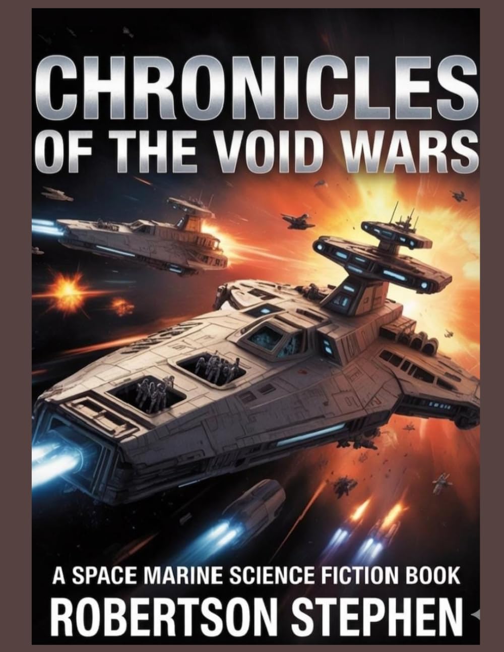CHRONICLES OF THE VOID WARS: A Space Marine Science Fiction Book