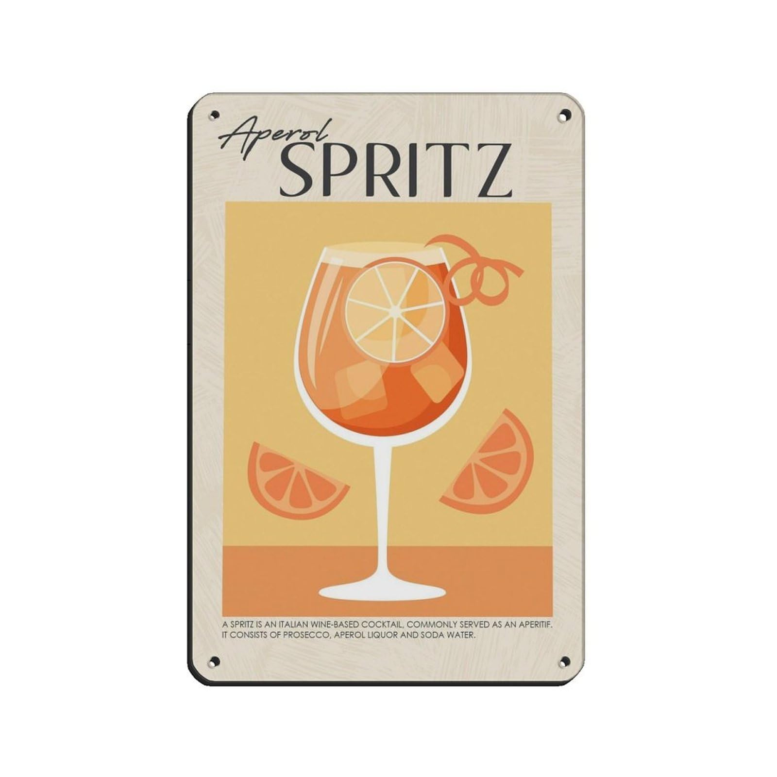 Aperol Spritz Poster, Aperol Cocktail Art Retro Poster Metal Tin Sign Chic Art Retro Iron Painting Bar People Cave Cafe Family Garage Poster Wall Decoration 8x12inch(20x30cm)