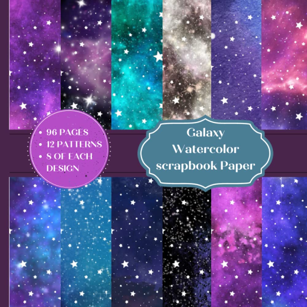 Galaxy Watercolor scrapbook Paper: 12 Galaxy Watercolor 8 of each design 8.5x8.5 Inch Double Sided Scrapbooking Pages Paper Pad Crafters Delight