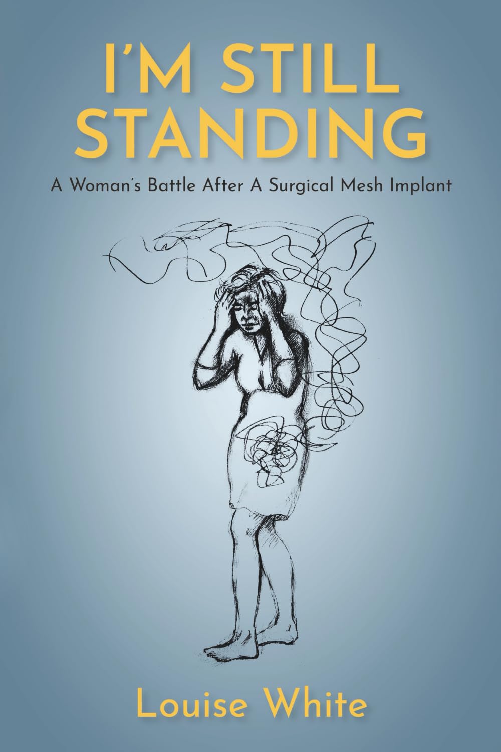 I’m still standing: A woman’s battle after a surgical mesh implant