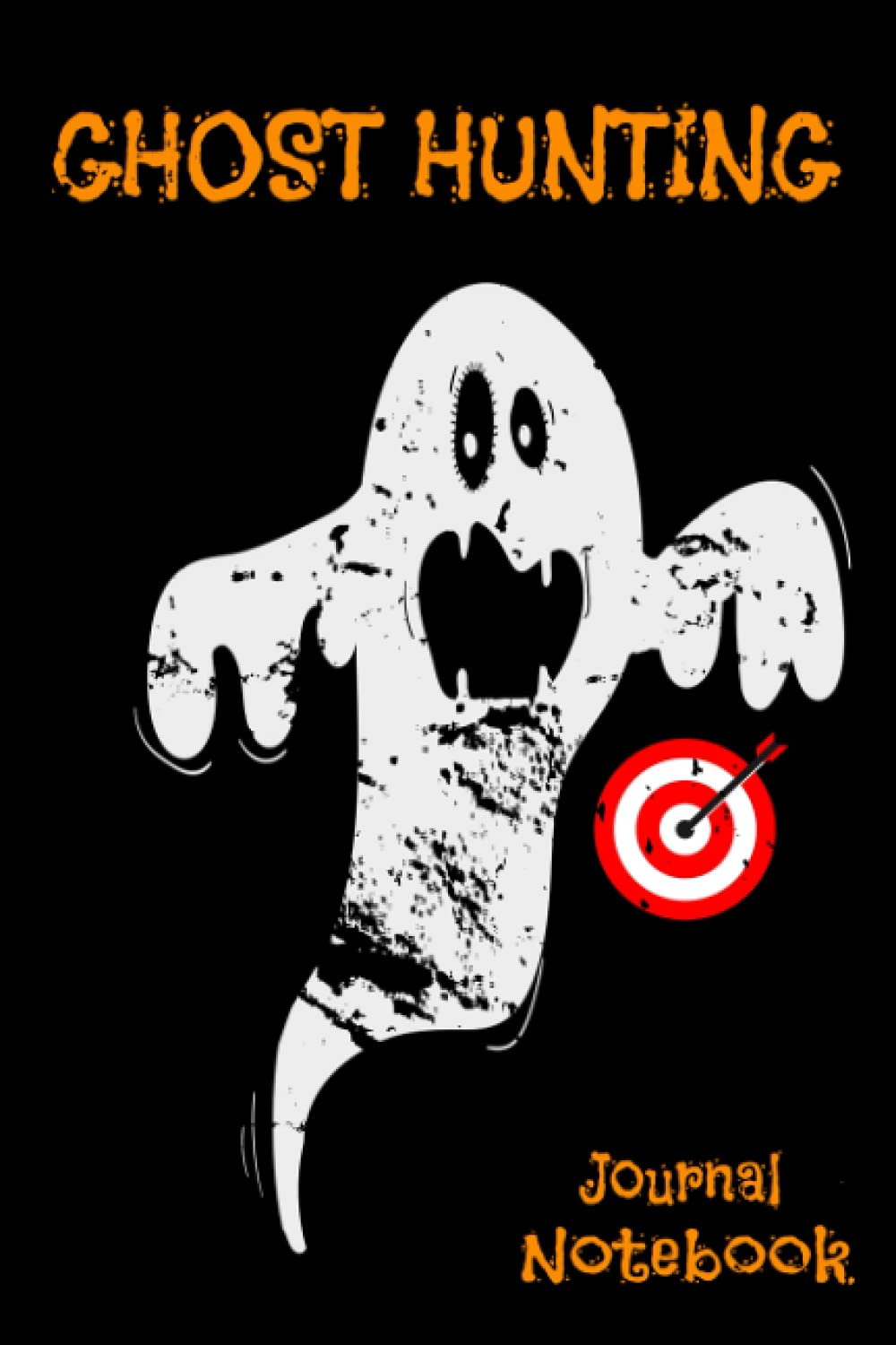 Ghost Hunting Journal Notebook: Ghost Hunting Journal Notebook For Kids - Paranormal Investigation Log Book - Girls and Boys - Gift Book - 110 Pages Size 6 x 9