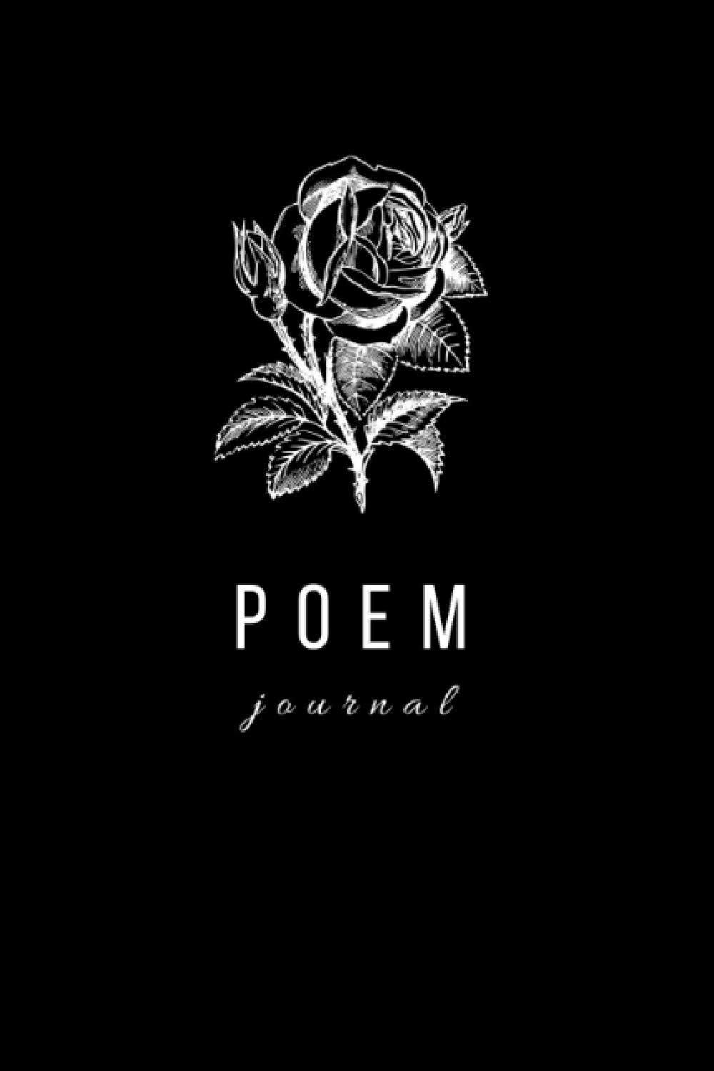 Poem Journal: Notebook Diary to write in your poem collection, creative writing ideas and notes