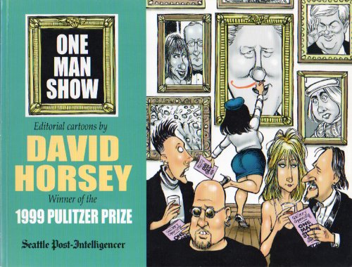 One Man Show: Editorial Cartoons (SIGNED)