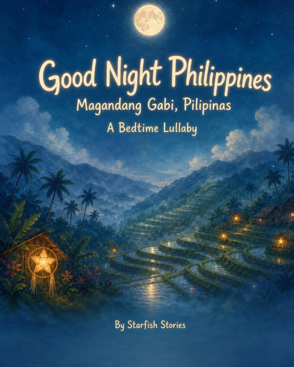 Good Night, Philippines: A Bedtime Adventure Through Philippines's Iconic Landmarks