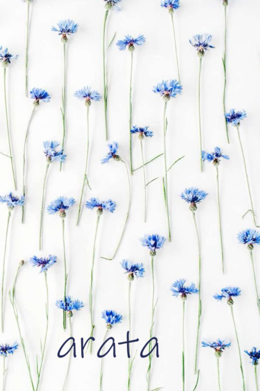 Arata: Personalised Journal Notebook for Girls Named Arata . (Custom Name Journal, Blank Journal, Write in Notebook) Large Blank Lined Journal of Size ... Background Floral Cover(Arata Notebook)