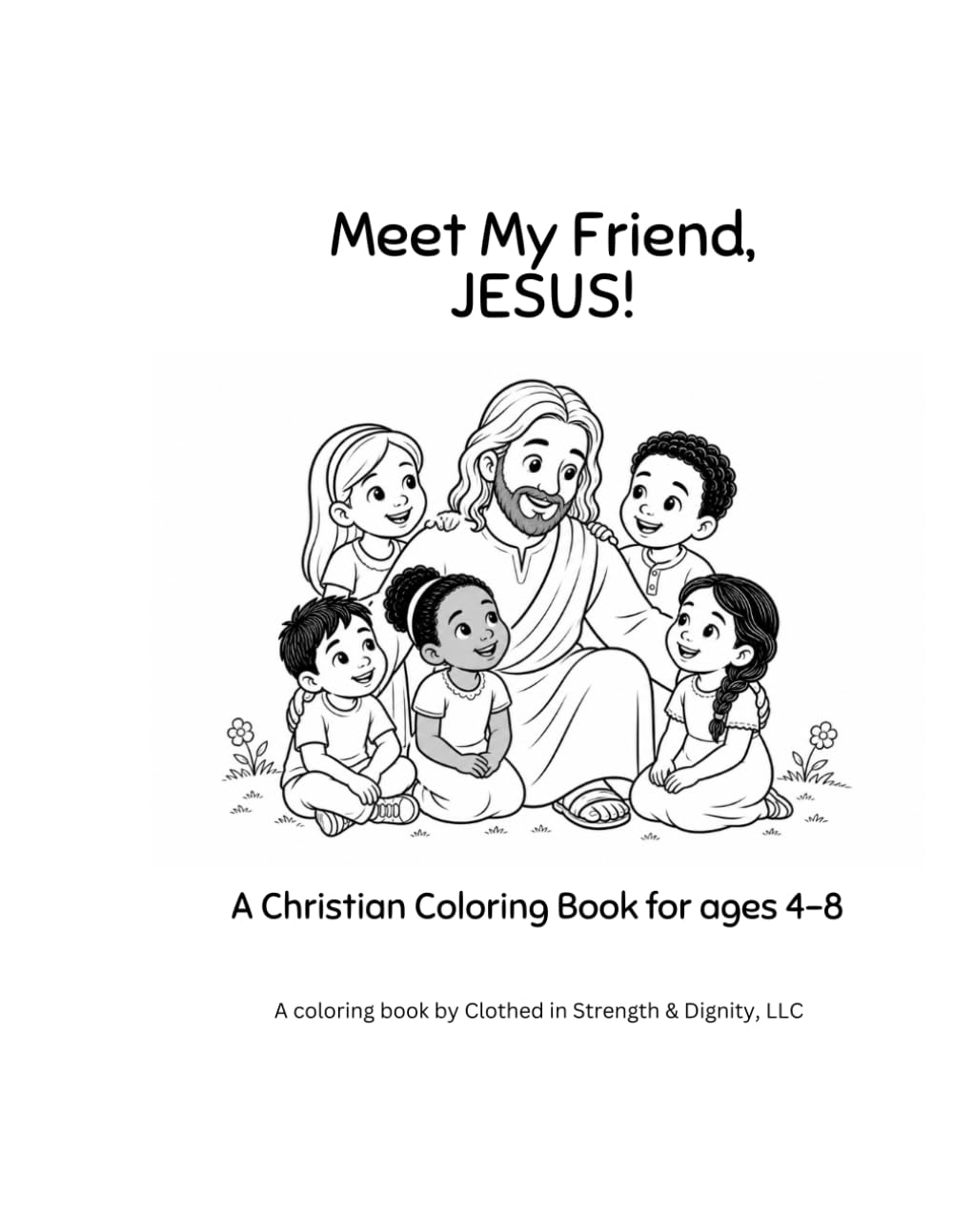 Meet My Friend, Jesus!