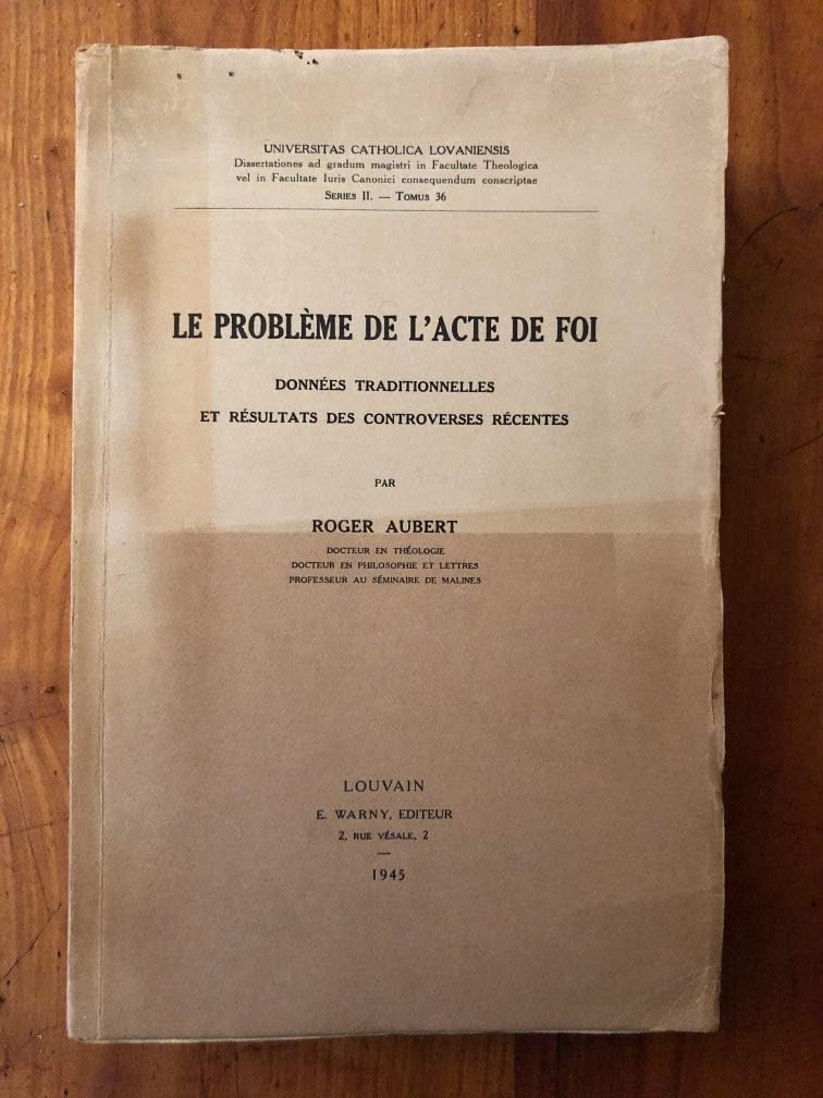 Le Problème de l'acte de foi
