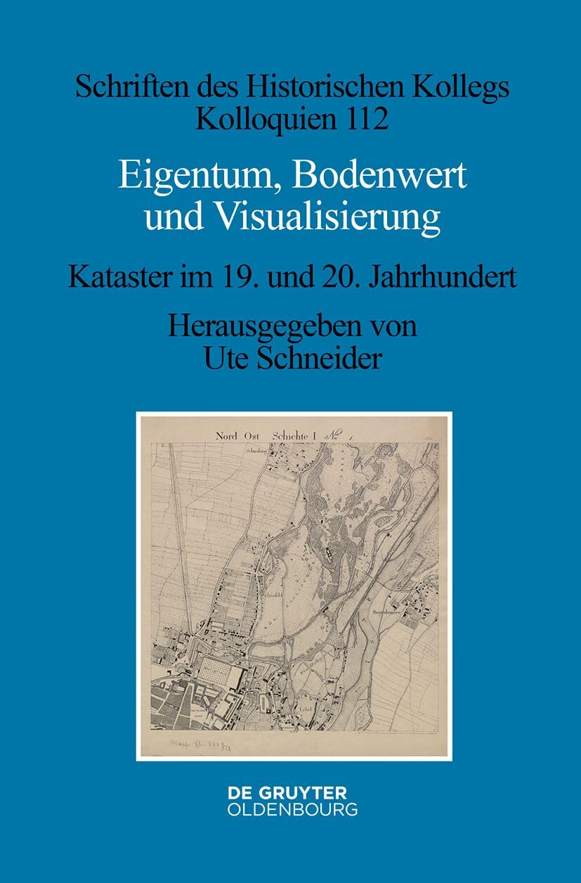 Eigentum, Bodenwert und Visualisierung: Kataster im 19. und 20 ...
