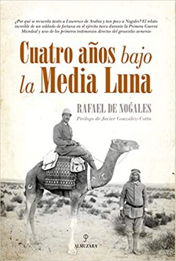 Cuatro años bajo la Media Luna (Memorias y biografías)