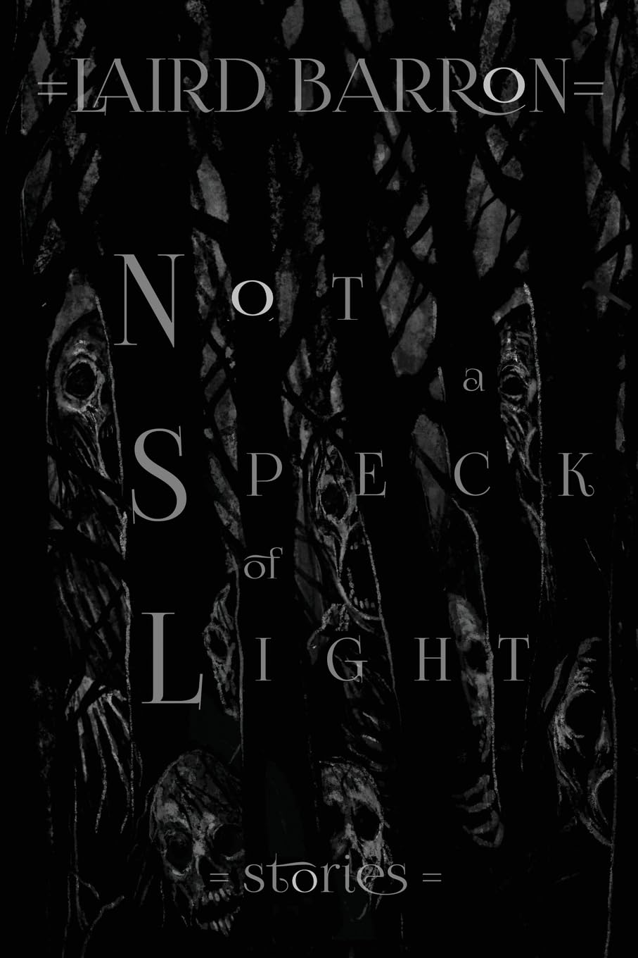 Not a Speck of Light: Stories