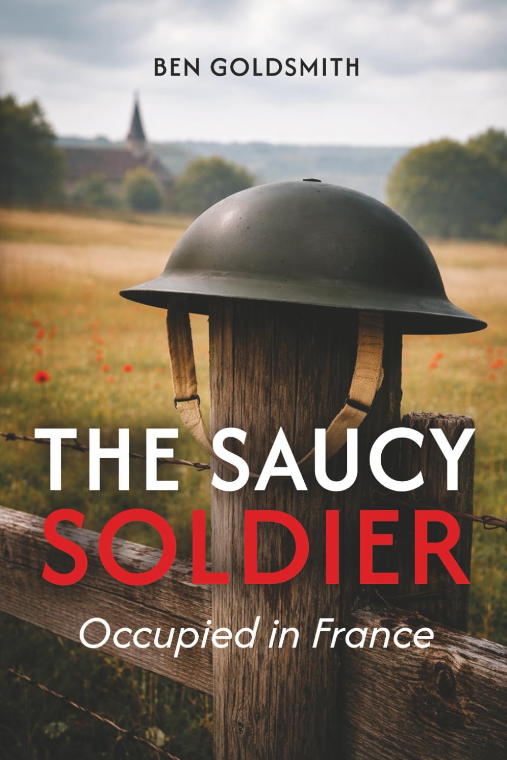 The Saucy Soldier – Occupied in France