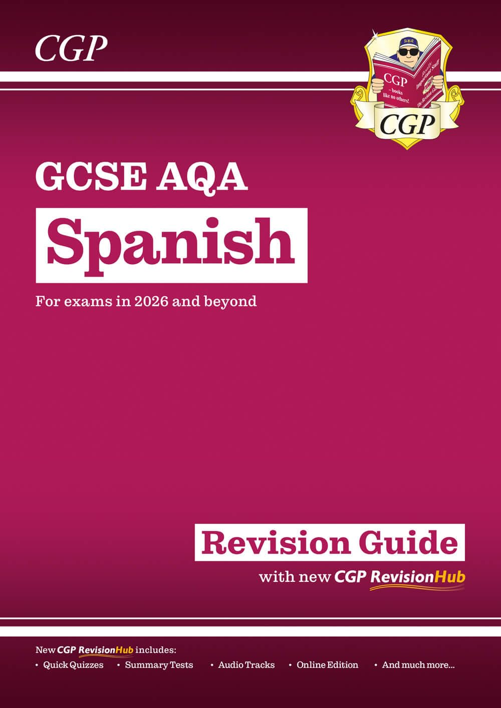GCSE Spanish AQA Revision Guide with CGP RevisionHub: Includes Audio & Online Tests (CGP AQA GCSE Spanish)