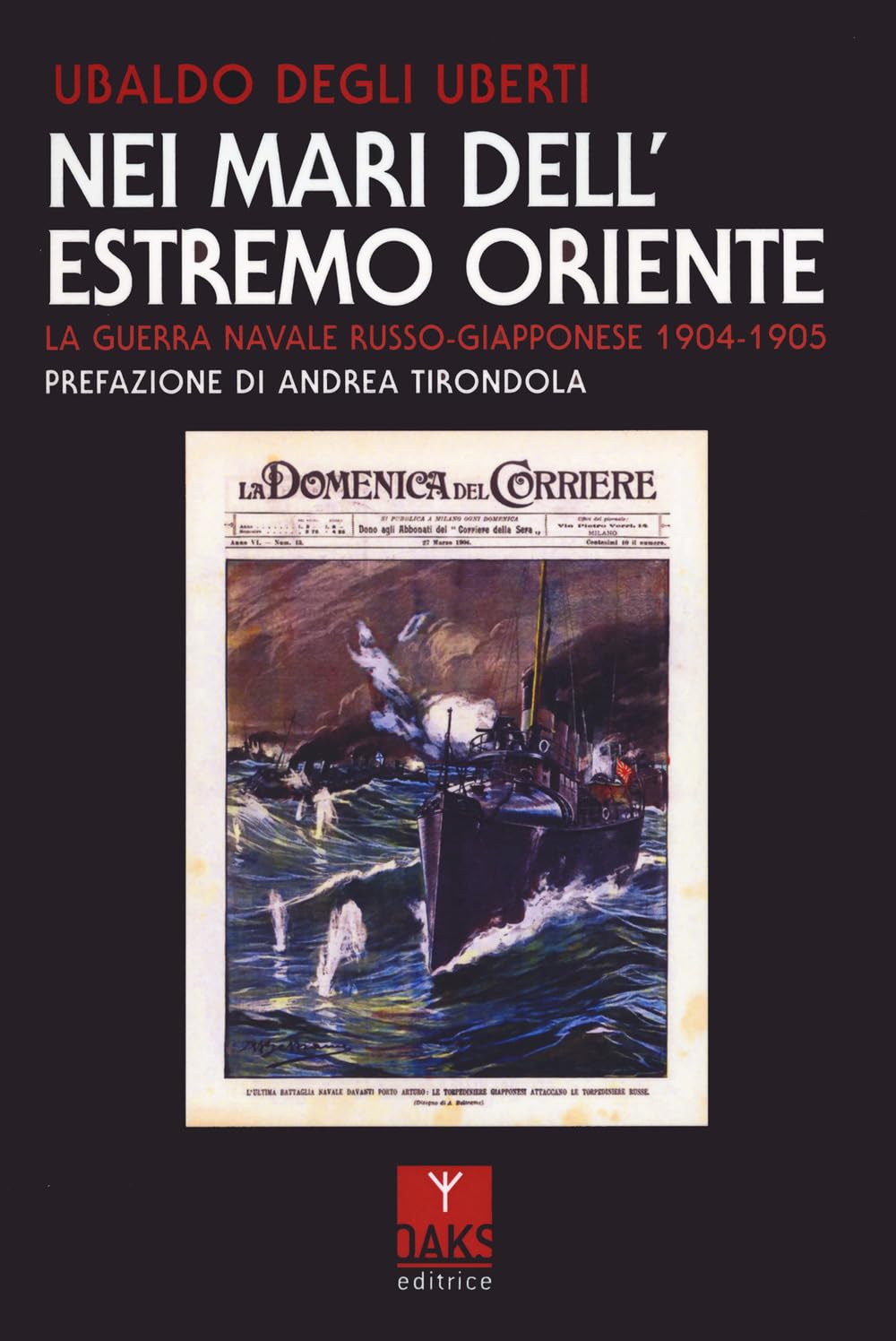 Nei Mari Dell'estremo Oriente. La Guerra Navale Russo-Giapponese 1904-1905 - 4