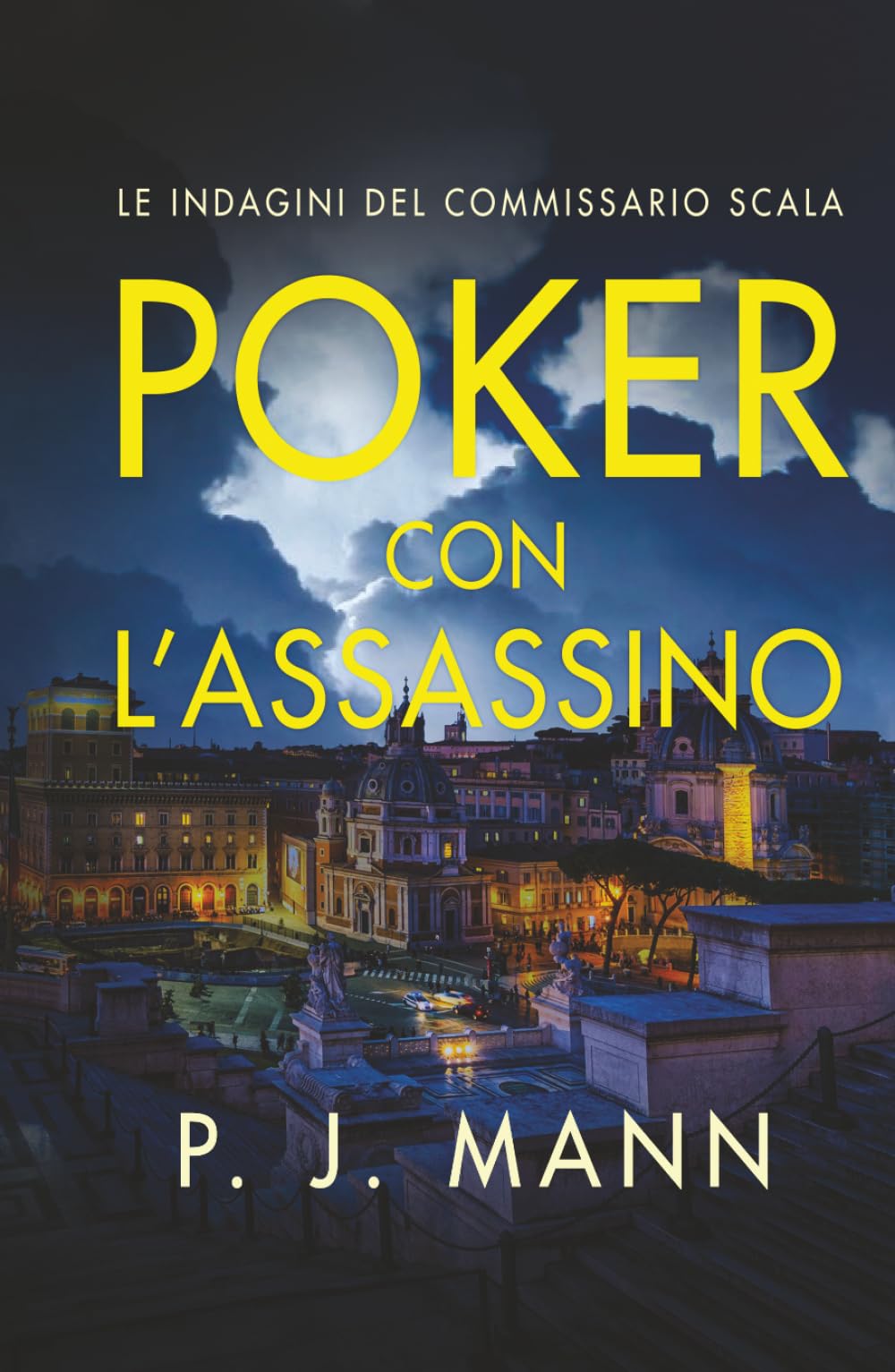 Poker con L'Assassino: Le Indagini del Commissario Scala (Vol. 9)