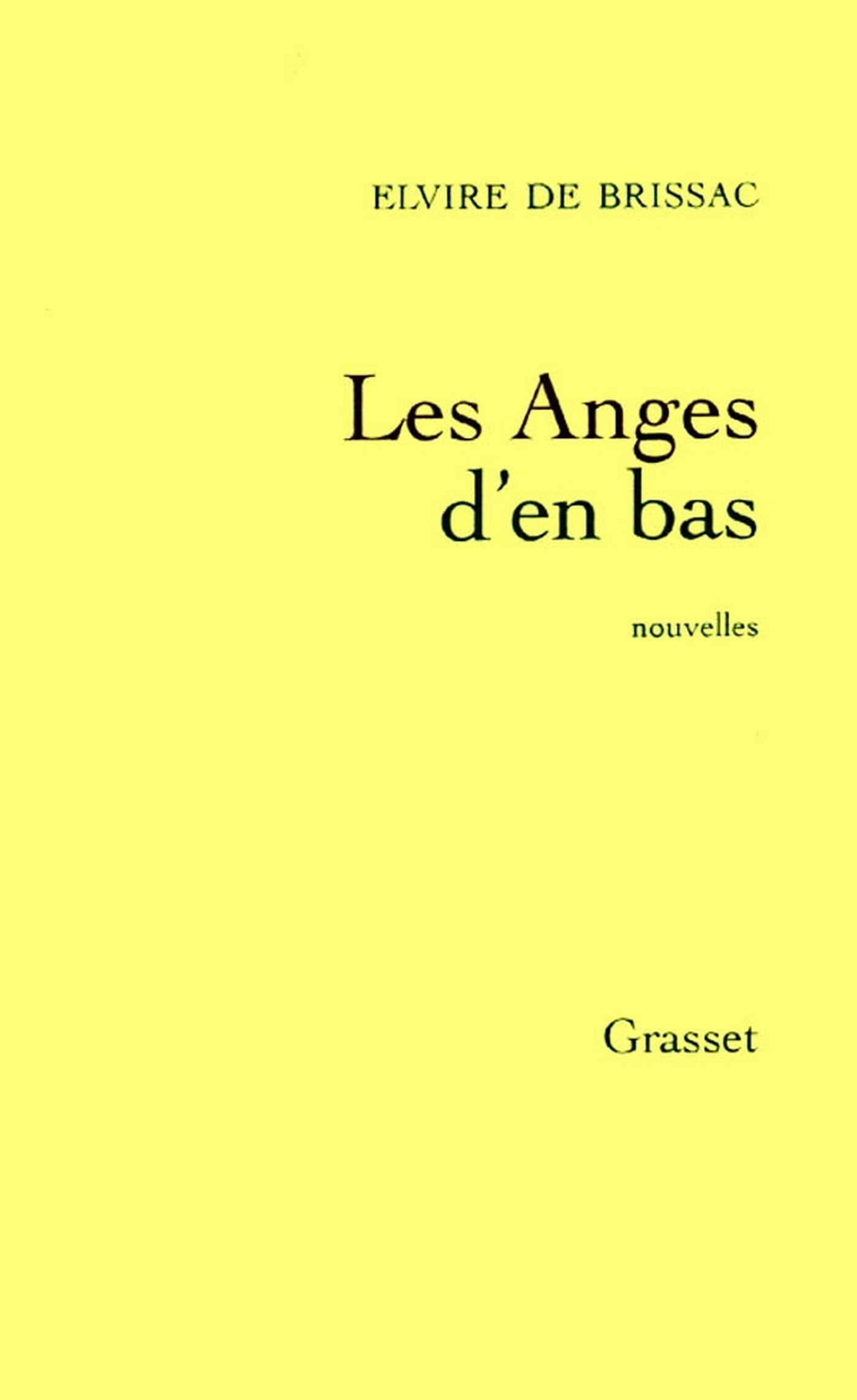 Les anges d'en bas (French Edition)