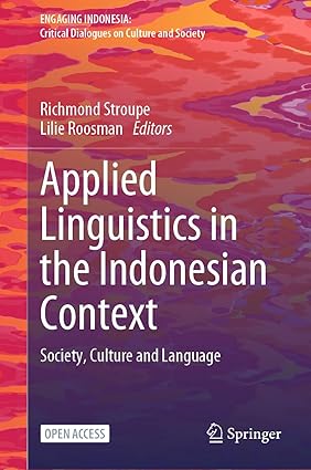 Applied Linguistics in the Indonesian Context: Society, Culture and Language (Engaging Indonesia)-Wow! eBook