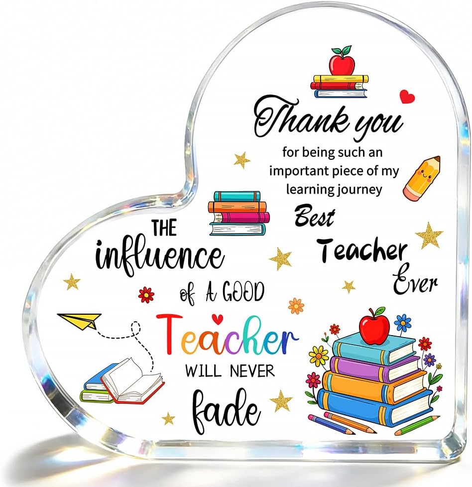 Thank You Teacher Gifts ‘The Influence of A Good Teacher Will Never Fade’ – Teachers Appreciation Gifts, Heart Desk Decor, Perfect Meaningful Gift for Teachers, End of Year Present