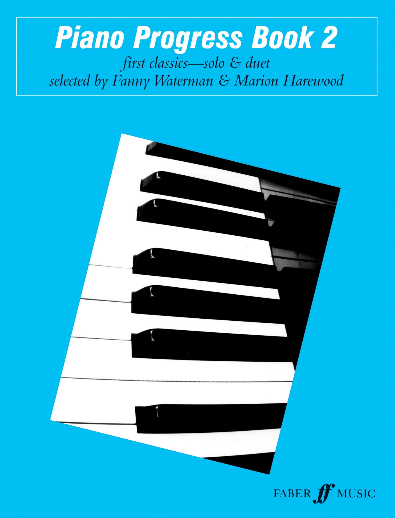 Piano Progress: Bk. 2 (Waterman & Harewood Piano Series)-Fanny W