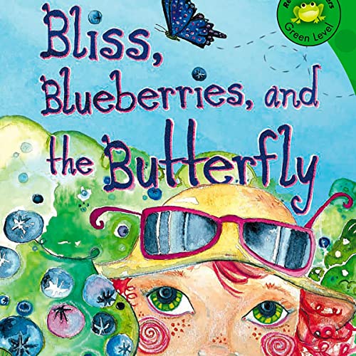 Bliss, Blueberries, and the Butterfly by Dawn Ice, Jill Lynn Donahue episode artwork