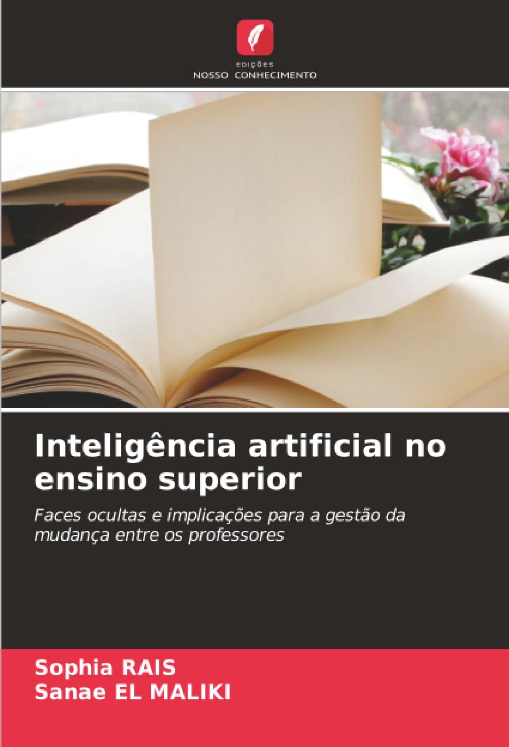 Inteligência artificial no ensino superior: Faces ocultas e implicações para a gestão da mudança entre os professores