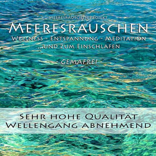 Meeresrauschen (ohne Musik) - Hohe Qualität - Gemafrei - Naturgeräusche für...