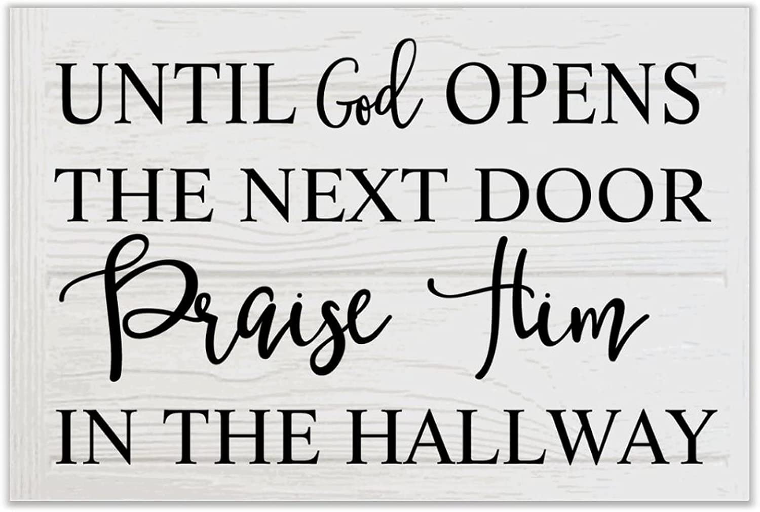 Until God Opens The Next Door Praise Him In The Hallway 1 Plaque Outdoorhome Decor Signhouse Warming Funny Vintage Metal Sign Poster 8X12 Inches