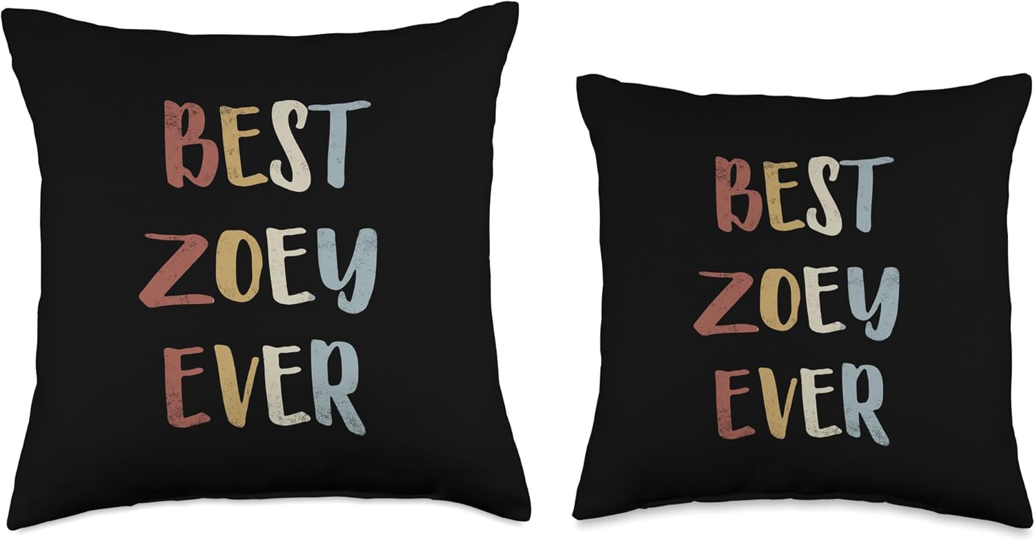 Best Zoey Ever Retro Vintage First Name Gift Throw Pillow