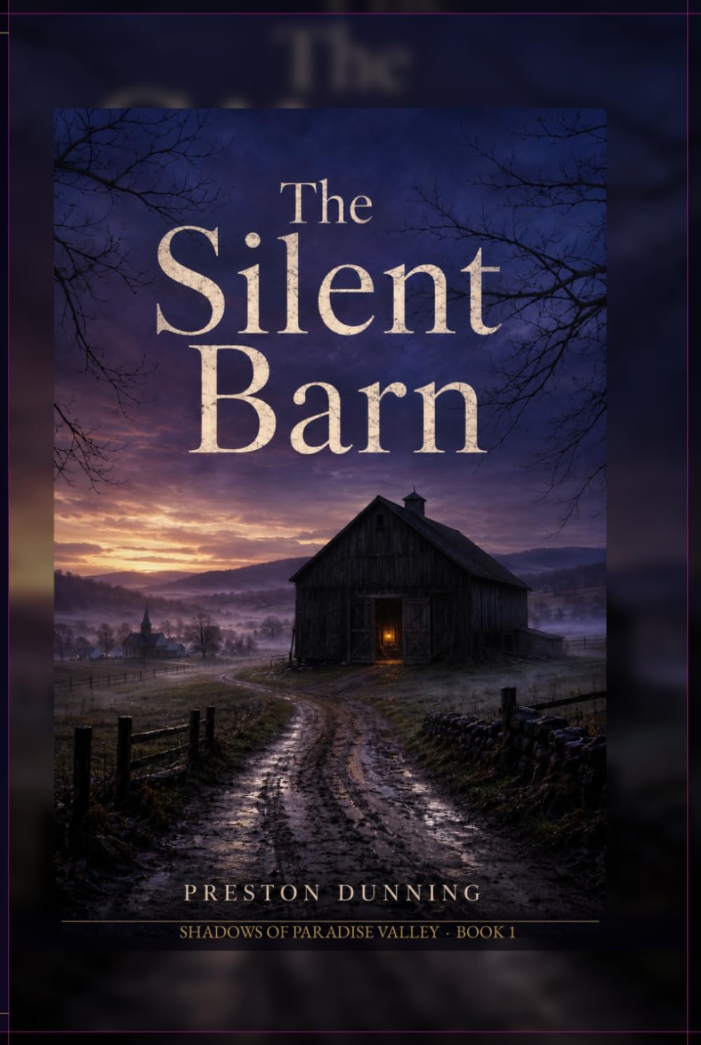 The Silent Barn (Shadows of Paradise Valley)