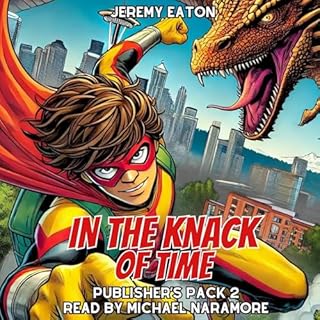 In the Knack of Time: Publisher's Pack 2 Audiobook By Jeremy Eaton cover art