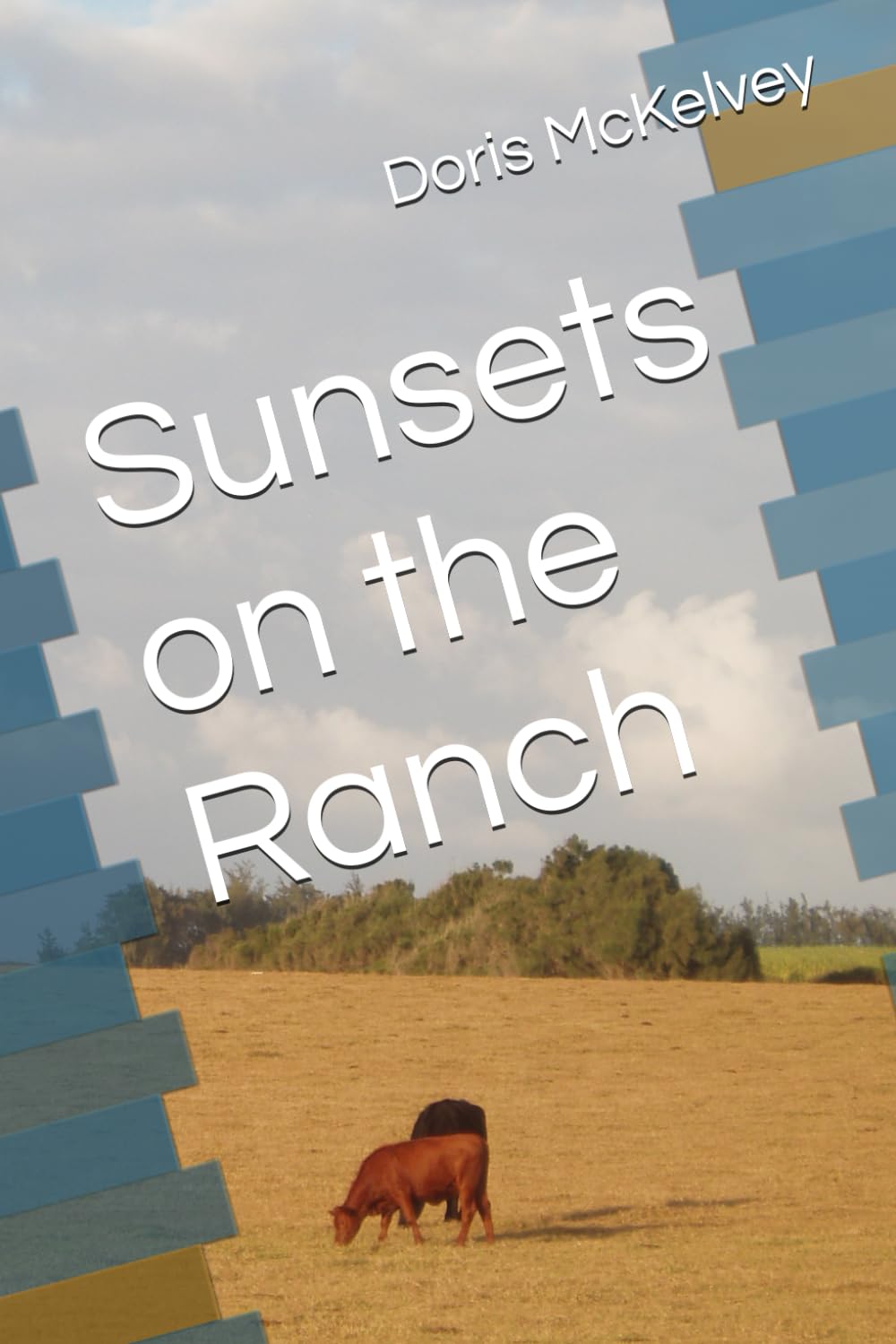 Sunsets on the Ranch (Christian Fiction Romance)