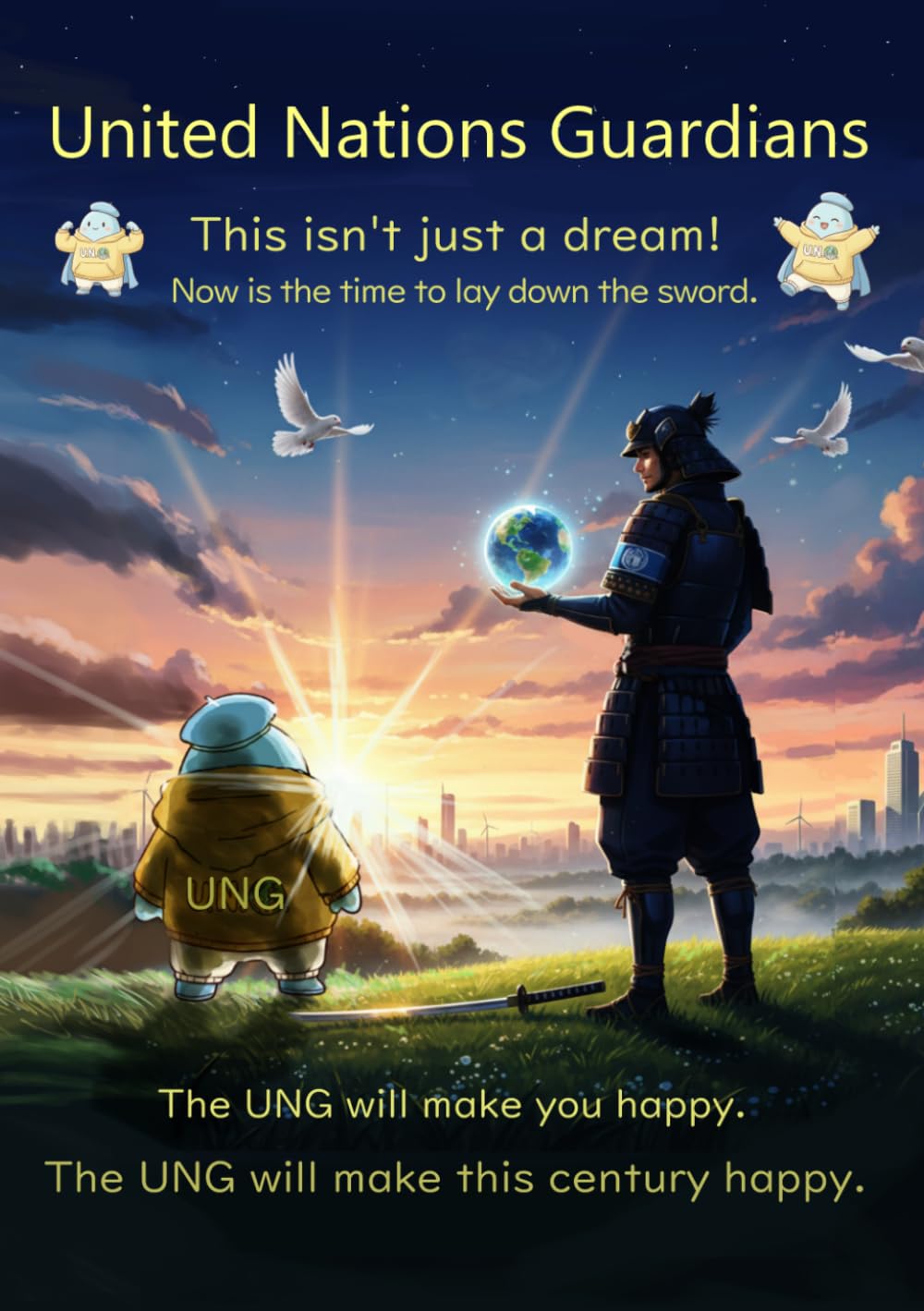 United Nations Guardians: This isn't just a dream! Now is the time to lay down the sword.