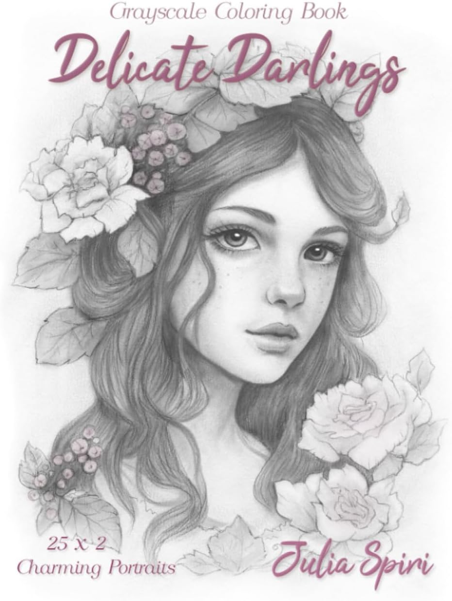 Delicate Darlings: Grayscale Coloring Book with Charming Girl Portraits