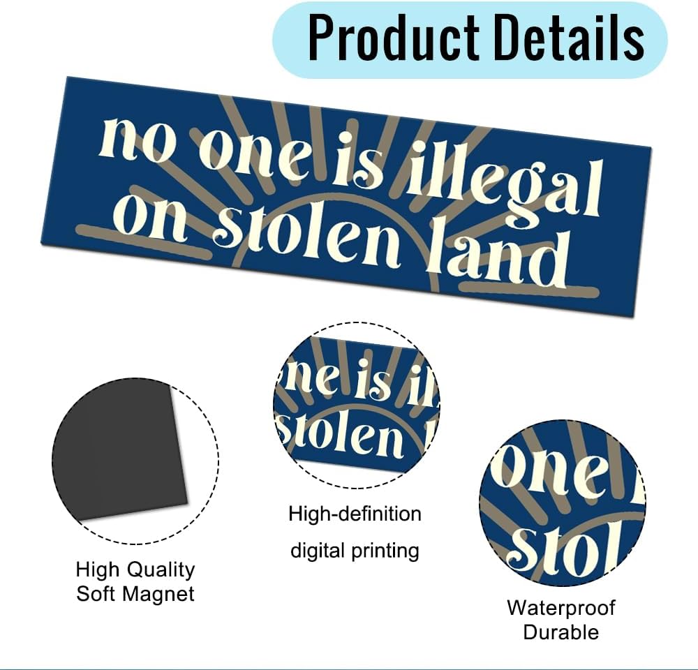 No One is Illegal On Stolen Land Sticker or Magnet image 3