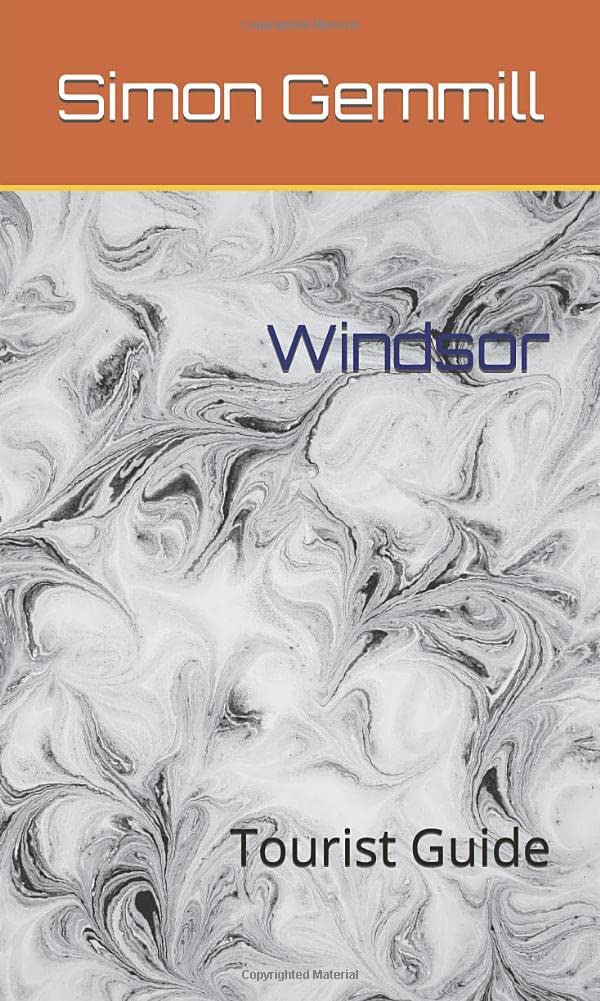 Windsor: Tourist Guide