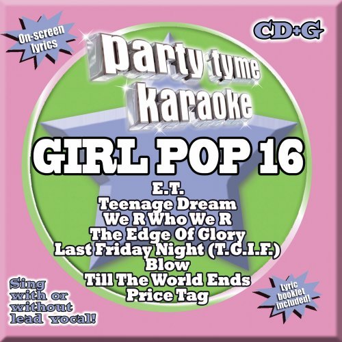 Party Tyme Karaoke - Girl Pop 16 (8+8-Song CD+G) [Audio CD] Party Tyme Karaoke and Lukasz "Dr. Luke" Gottwald