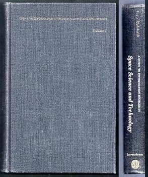 Hardcover A Guide to Information Sources in Space Science and Technology. Volume 1 Book