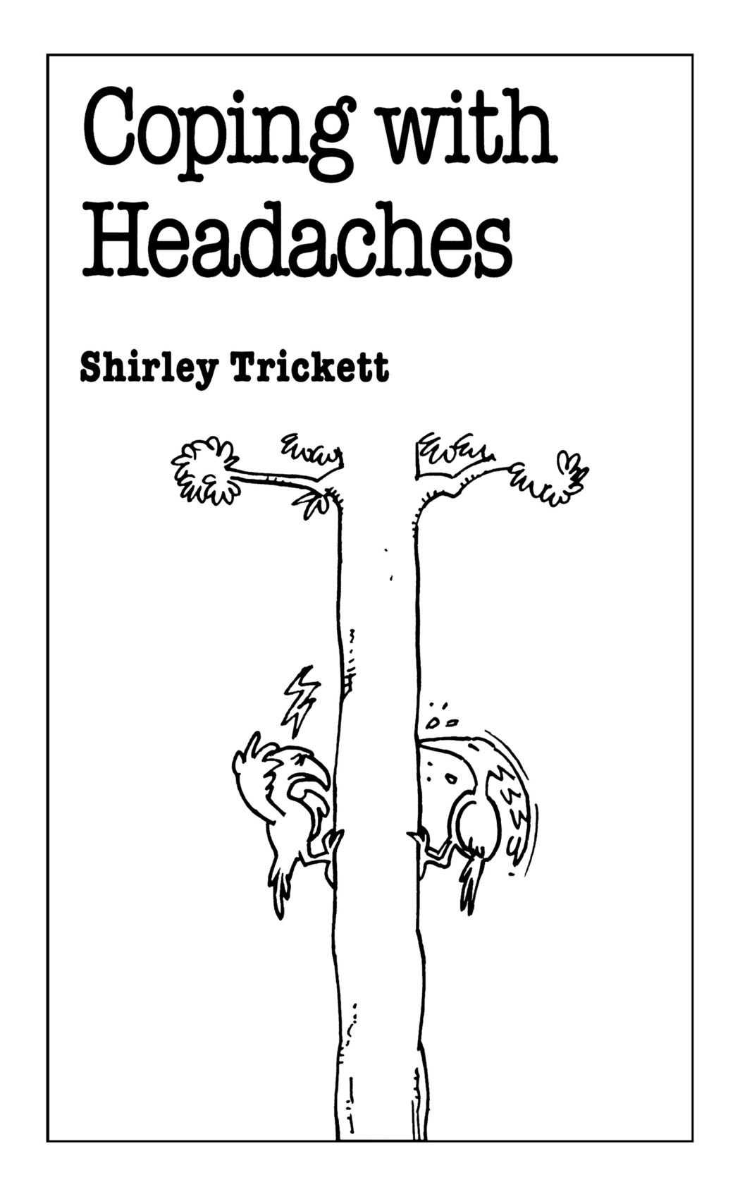 Coping with Headaches (Overcoming common problems)