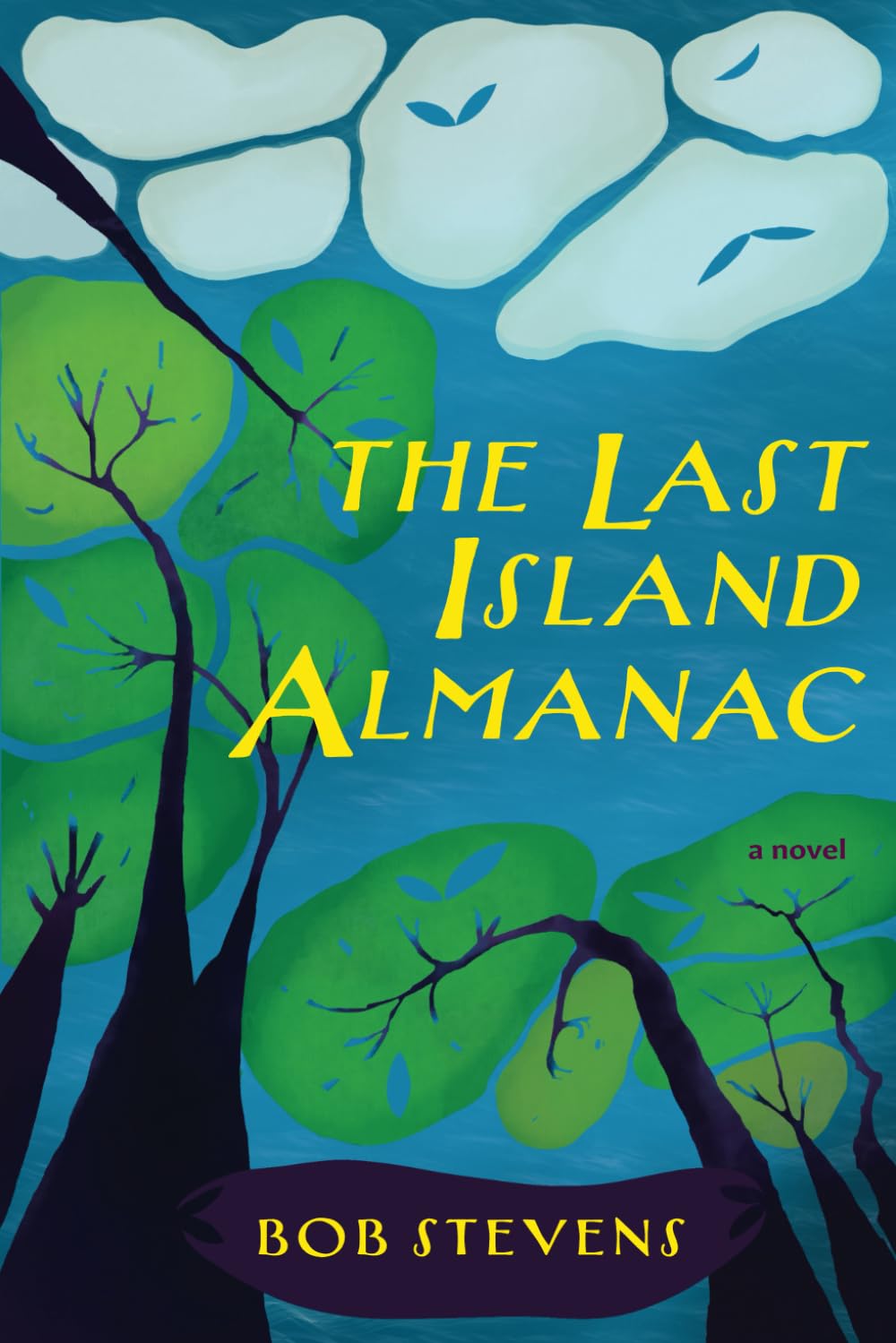 The Last Island Almanac: a novel