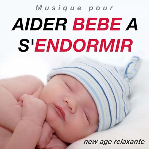 Musique Pour Aider Bebe A S Endormir Musique New Age Relaxante Comme La Musique De Mozart By Musique Pour Enfants Dodo Natural Sounds Meditation Weekend On Amazon Music Amazon Com