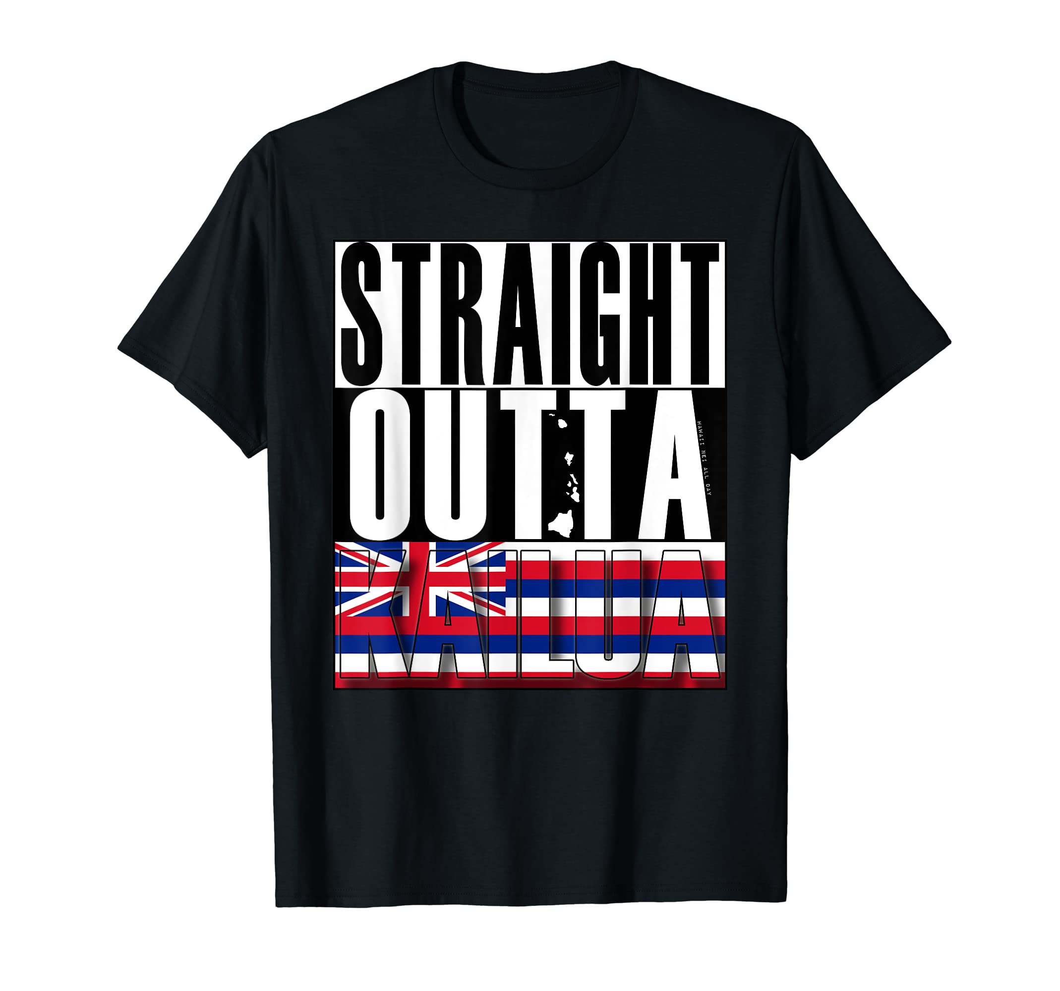 Straight Outta Kailua by Hawaii Nei All Day T-Shirt