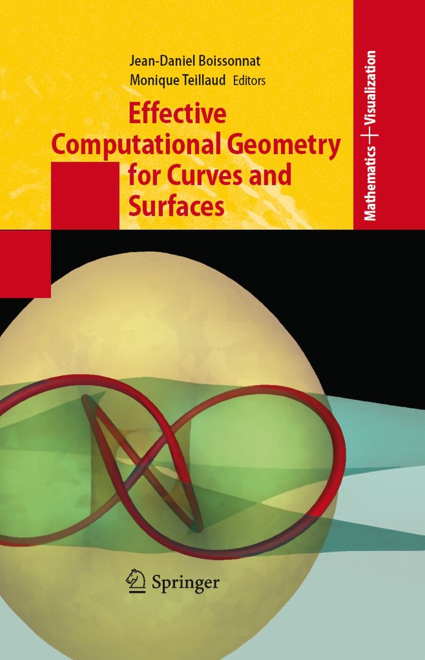 Effective Computational Geometry for Curves and Surfaces (Mathematics and Visualization)