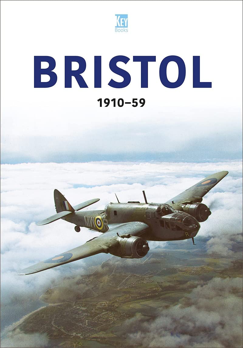 Bristol 1910-59 (Aviation Industry Series)