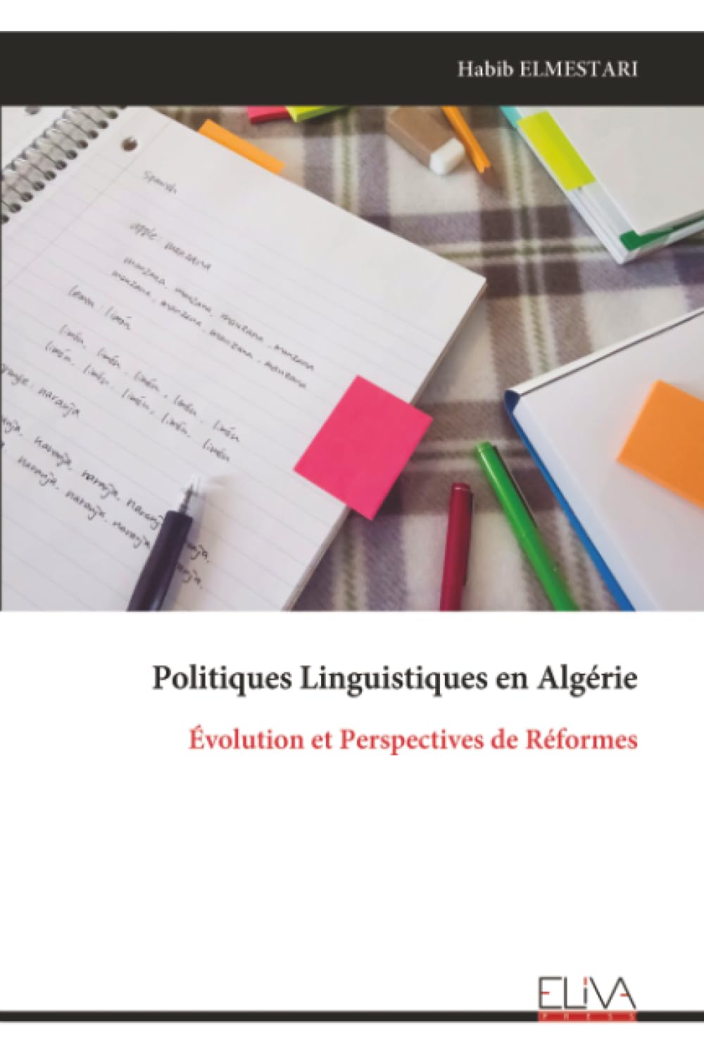 Politiques Linguistiques en Algérie: Évolution et Perspectives de Réformes