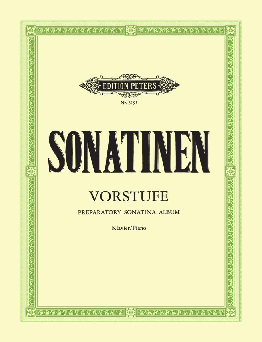Preparatory Sonatina Album for Piano (EP3195): 69 Easiest Sonatinas and Shorter Recital Pieces (Edition Peters)