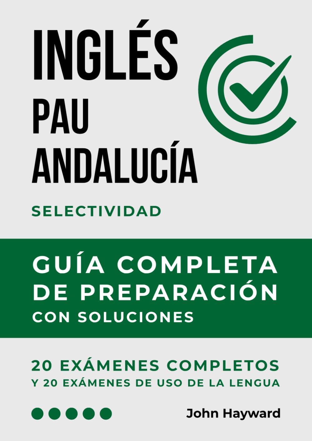 Inglés PAU Andalucía: Guía completa de preparación con soluciones