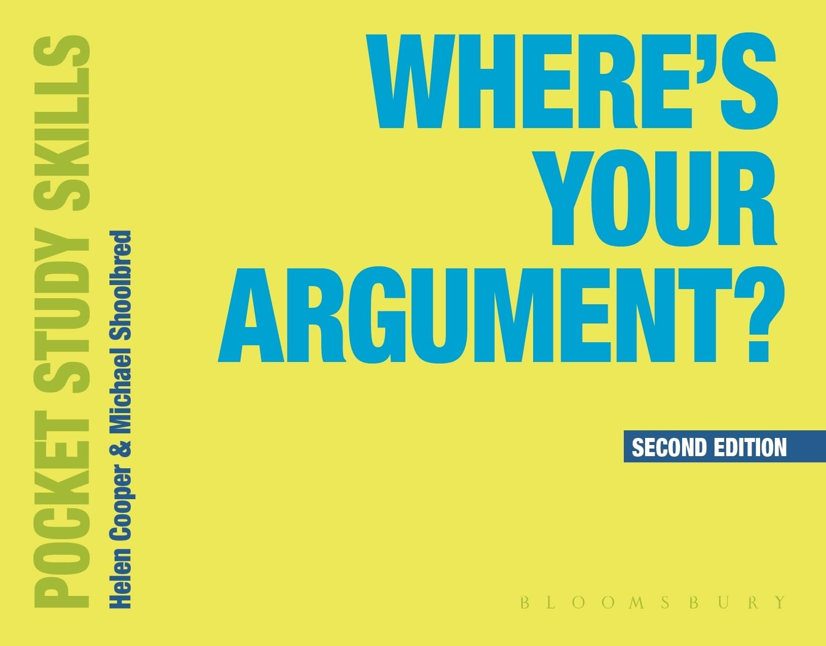 Where's Your Argument?: 20 (Pocket Study Skills).by Cooper, Shoolbred New**