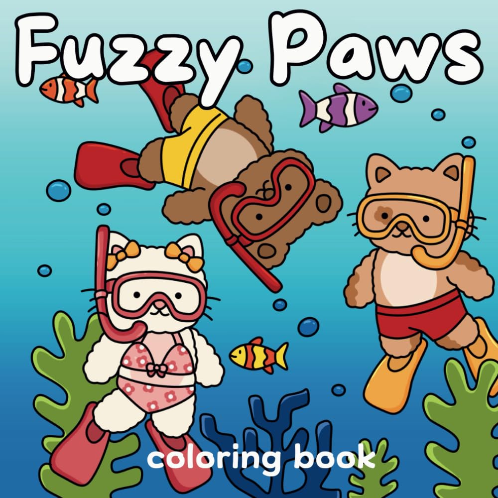 Fuzzy Paws: Coloring Book for Adults and Teens Featuring Adorable Cute Animal Characters, Comfy Hygge Scenes for Stress Relief