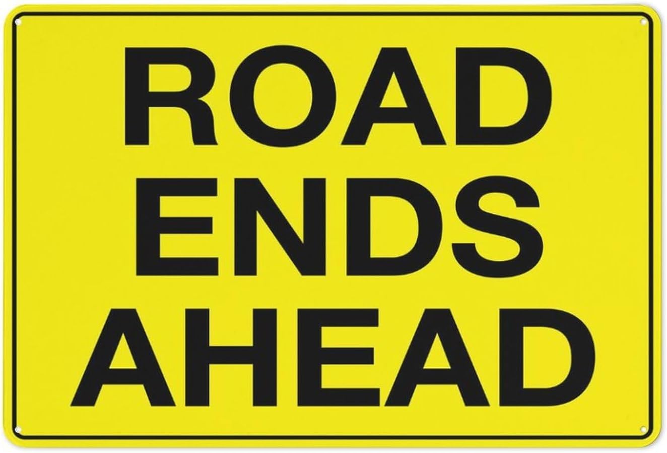 Road Ends Ahead Rust Free Aluminum Tin Sign - Warning Decor with Pre-Drilled Holes for Rural Road, Construction Zone - 12x16 Inch​